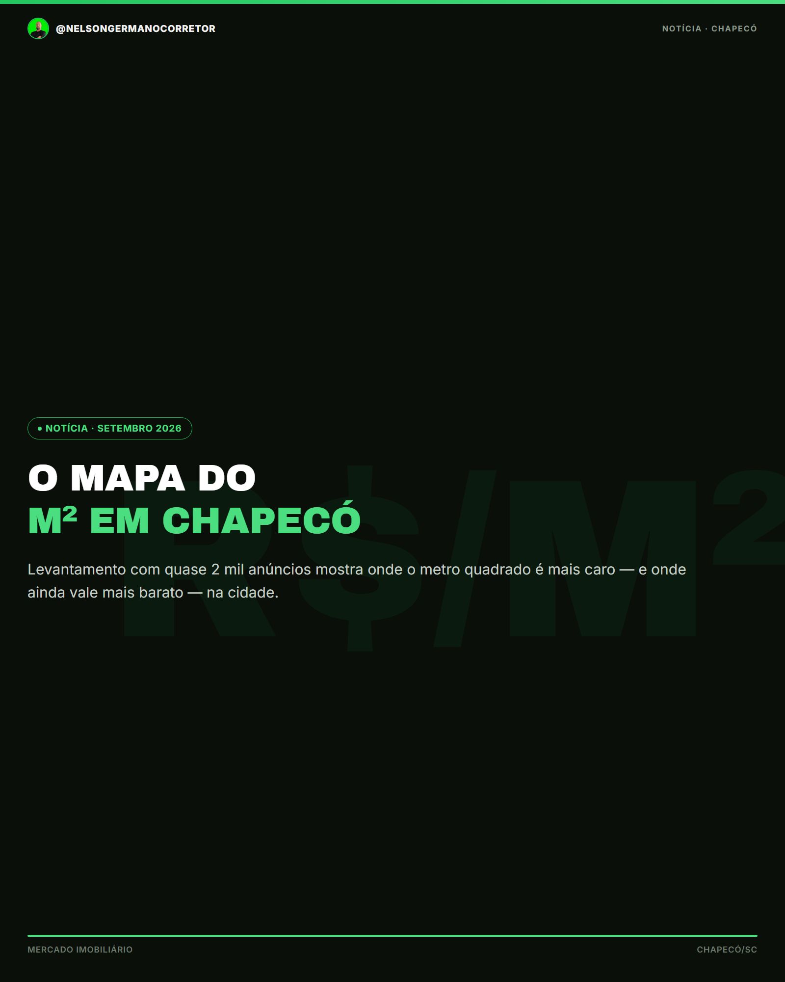 O mapa do m² em Chapecó