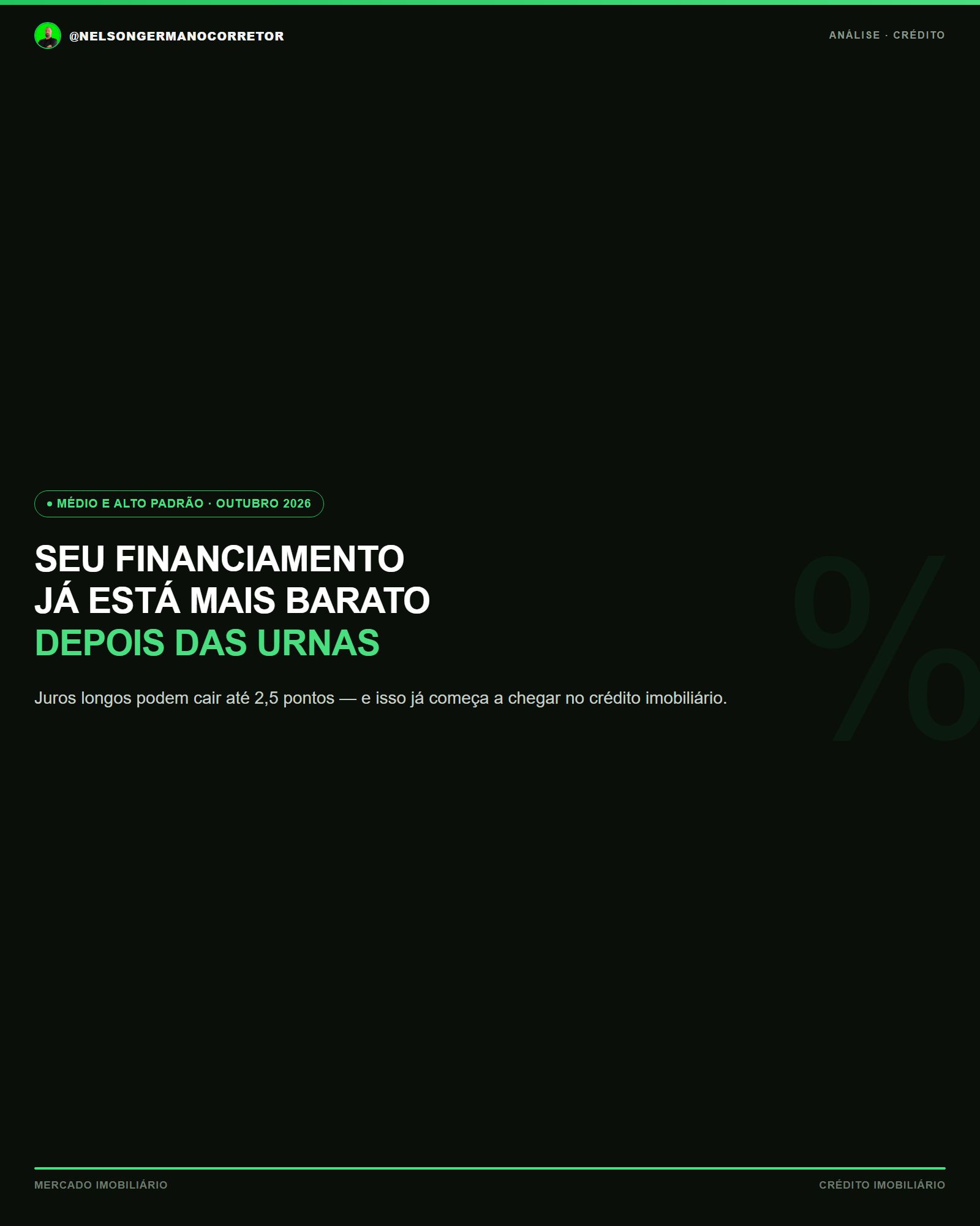Por que seu financiamento já está mais barato depois das urnas